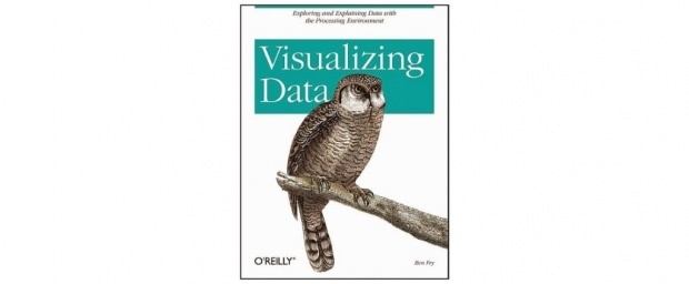 Visualizing Data / Ben Fry