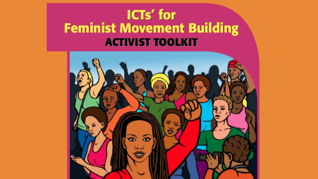 ICTs Activist Toolkit – набор инструментов для создания феминистского движения (на английском языке)