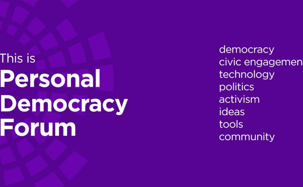 Форум откроется панельной дискуссией на тему «Democracy as a Buzzword», на которой спикеры затронут современные тренды и новые формы демократии. Изображение с сайта personaldemocracy.com